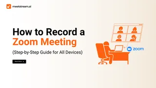 How to Record a Zoom Meeting: Native Settings and API Guide