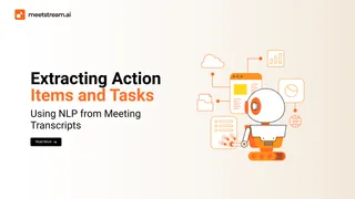 Extracting Action Items from Meeting Transcripts with NLP