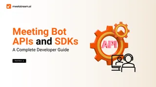 Meeting Bot APIs: The Complete Developer Guide