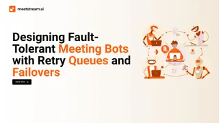 Building Reliable Meeting Bots: Retry Queues and Failover Patterns