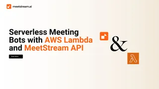 Serverless Meeting Bots with AWS Lambda and MeetStream
