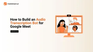 Google Meet Transcription Bot: Build vs Buy Analysis